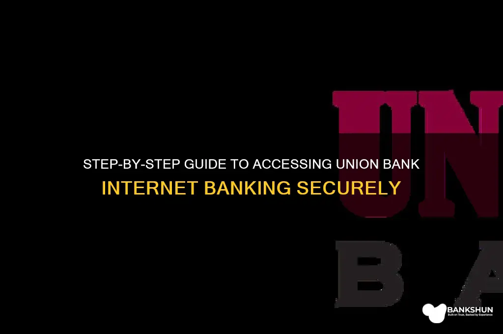 how to login union bank internet banking