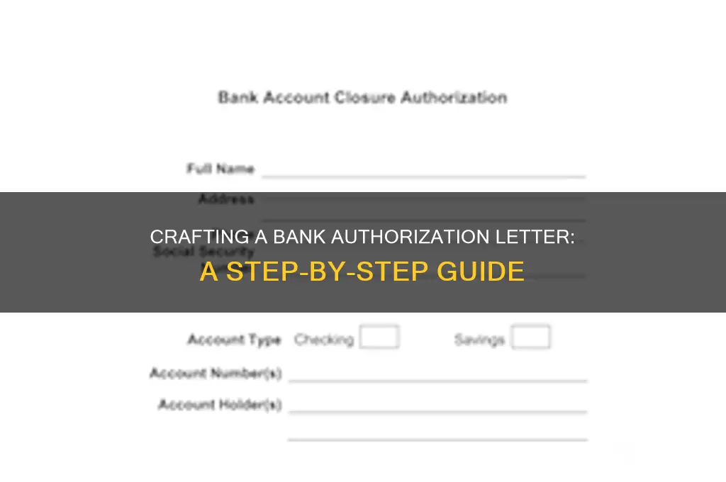 how to make a bank authorization letter