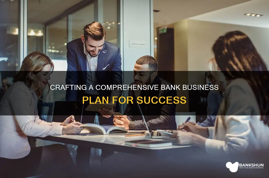 how to make a bank business plan