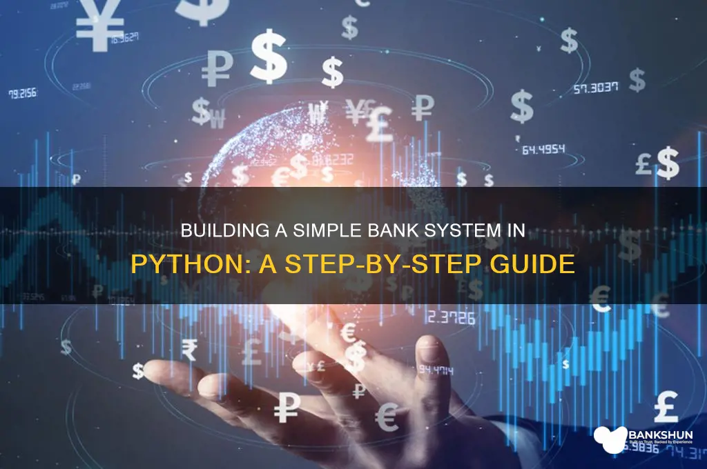 how to make a bank in python