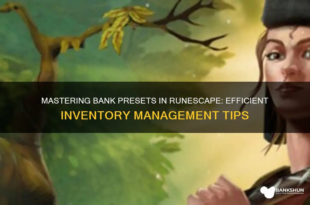 how to make a bank preset ruenscape