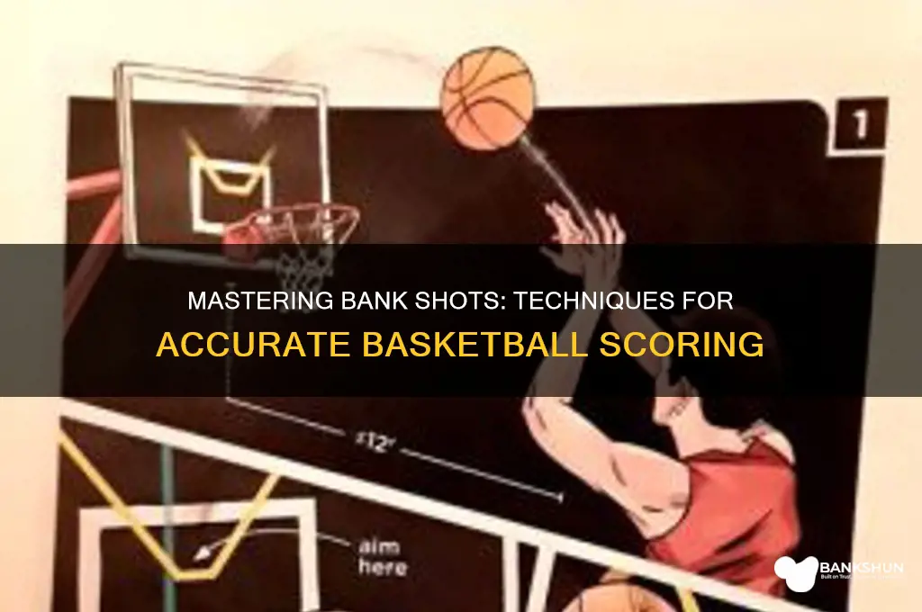 how to make a bank shot basketball