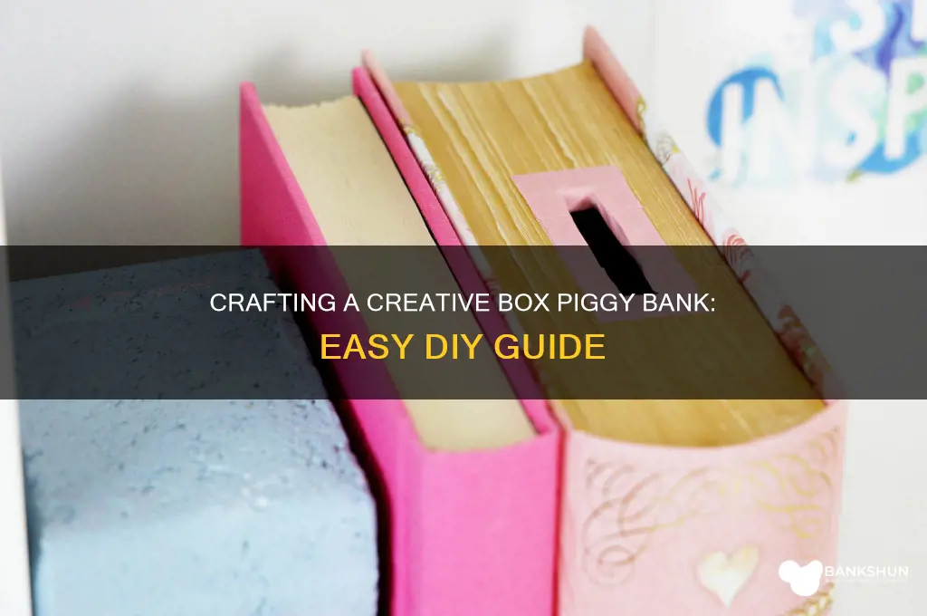 how to make a box piggy bank