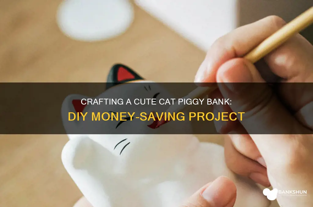 how to make a cat piggy bank