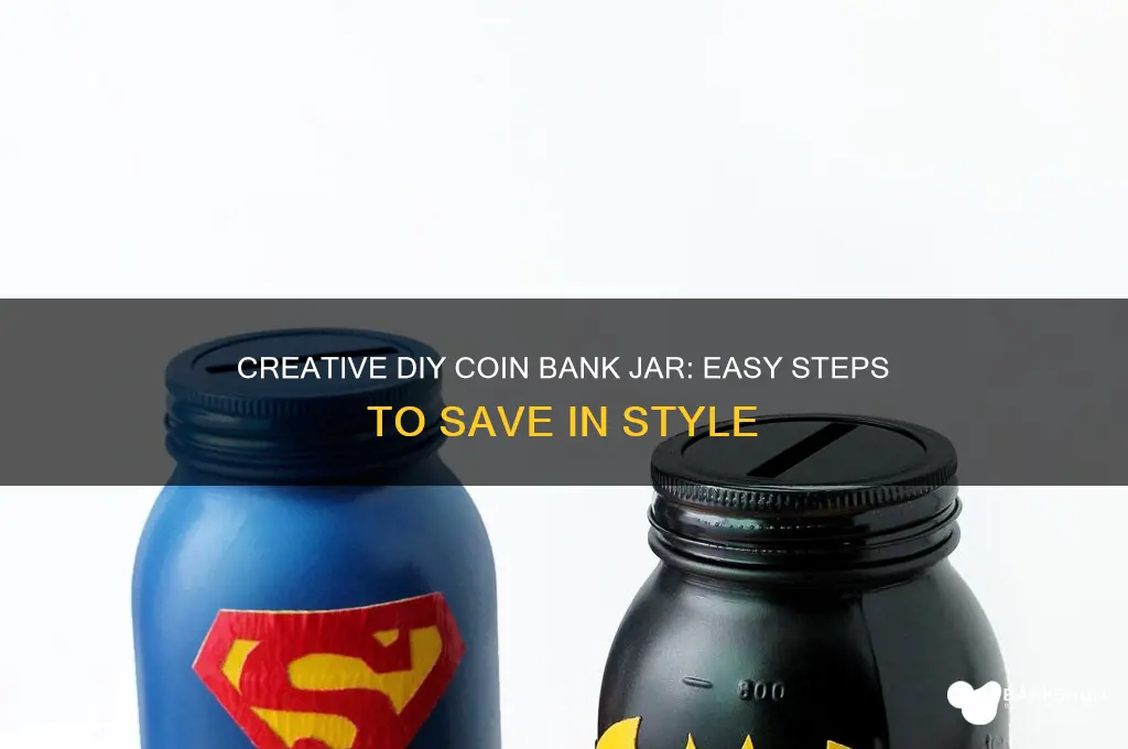 how to make a coin bank jar