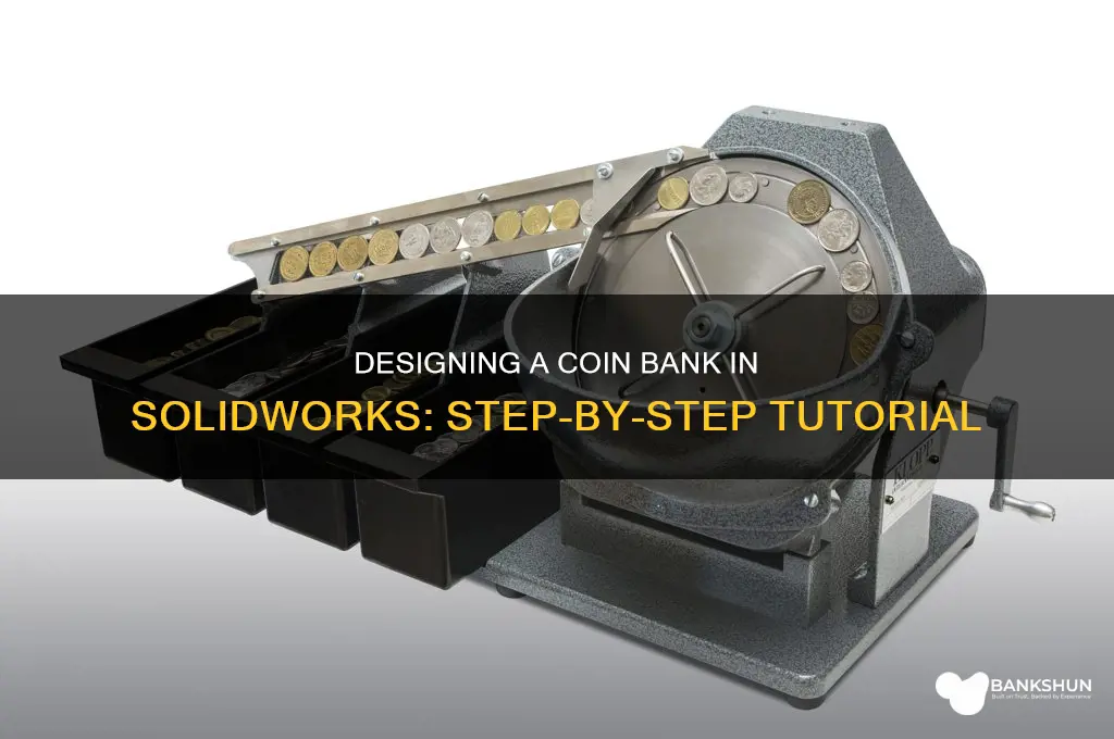 how to make a coin bank solidworks