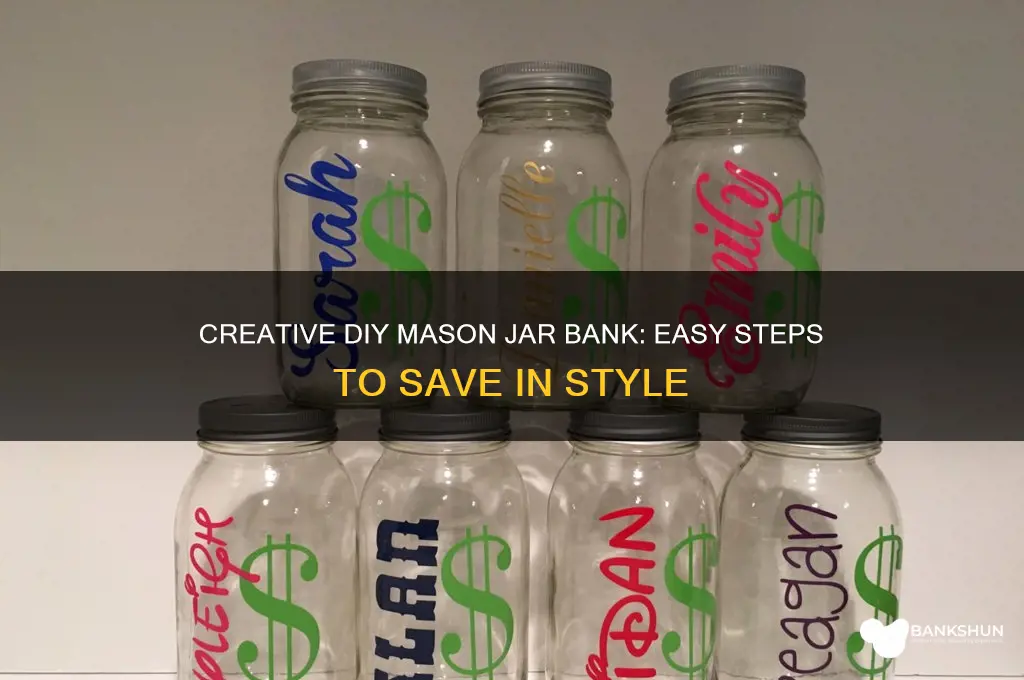 how to make a mason jar bank