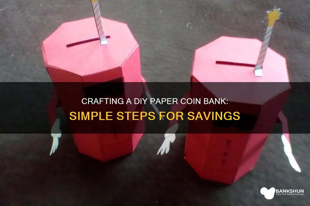 how to make a paper coin bank