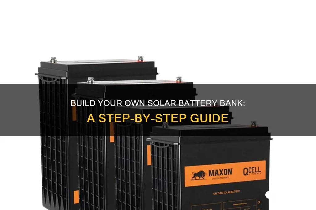 how to make a solar battery bank