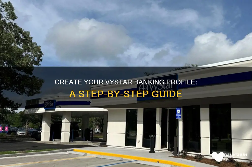how to make a vystar banking profi