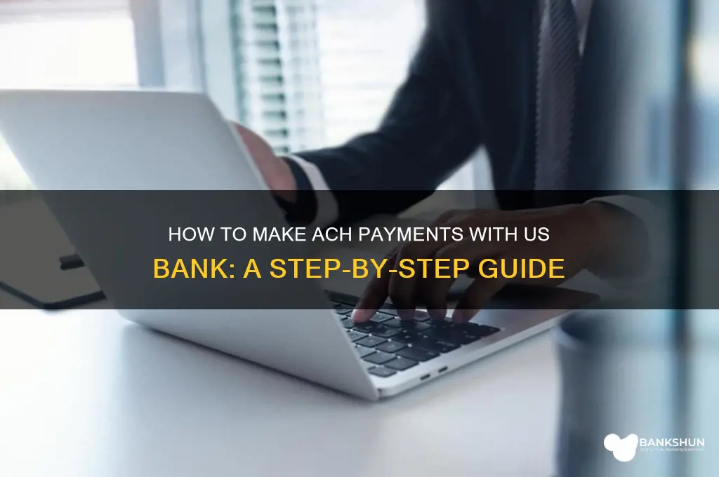 how to make ach payment us bank