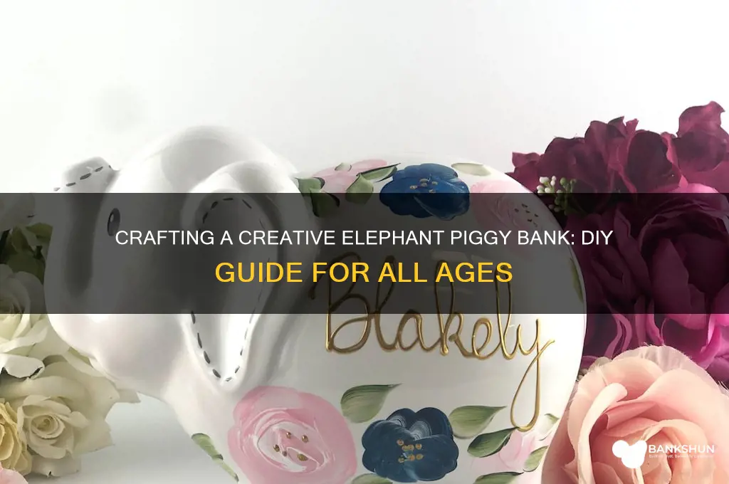 how to make an elephant piggy bank