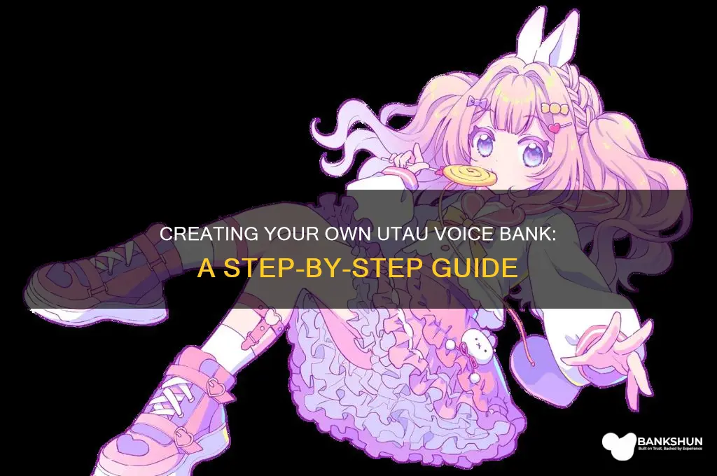 how to make an utau voice bank