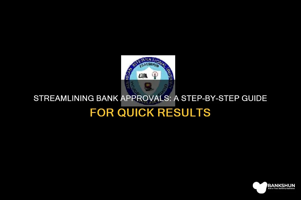 how to make approvals to your bank