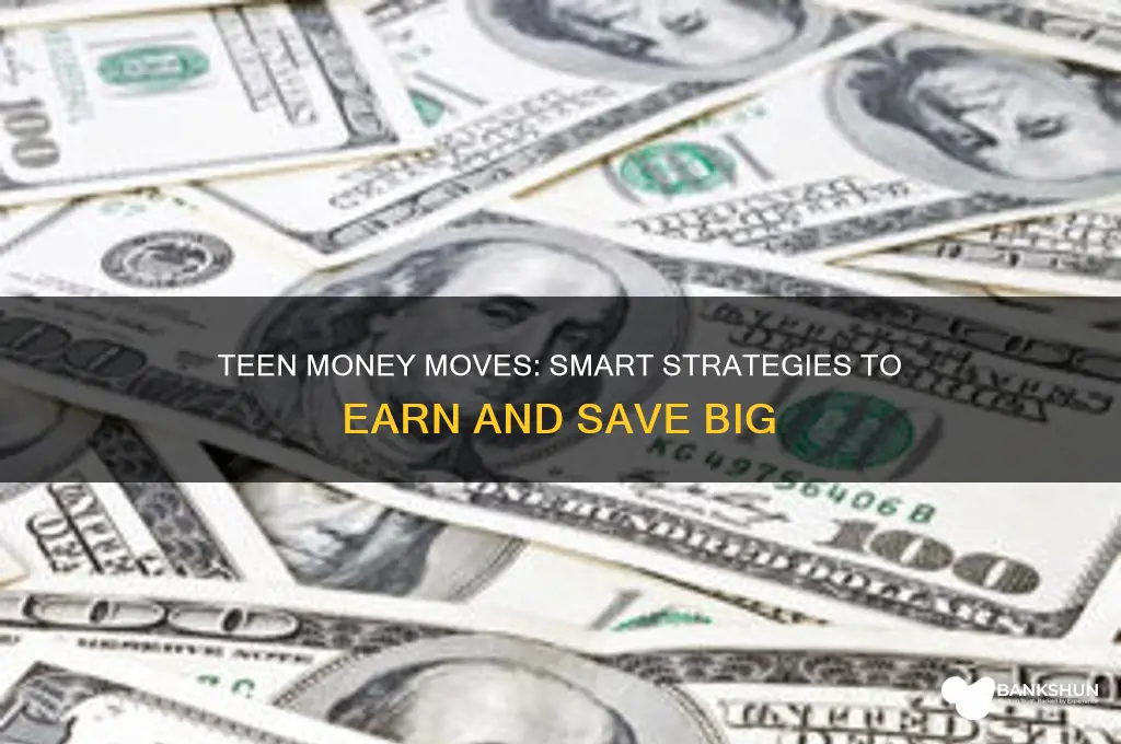 how to make bank as a teenager