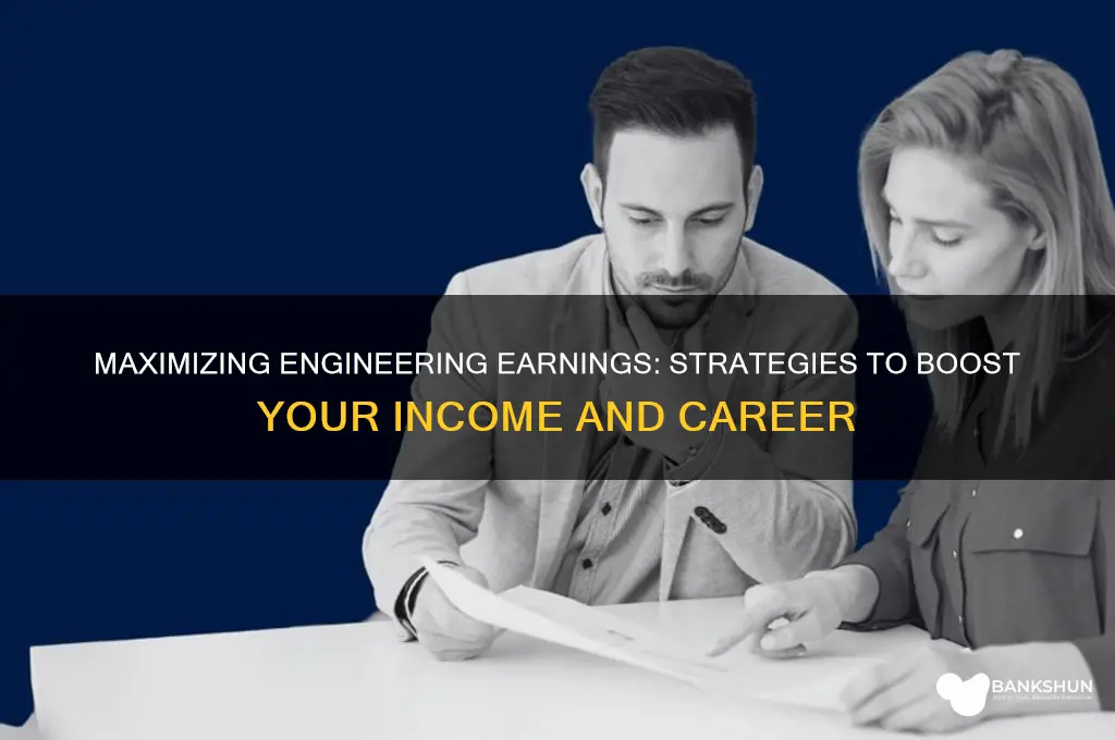 how to make bank as an engineer