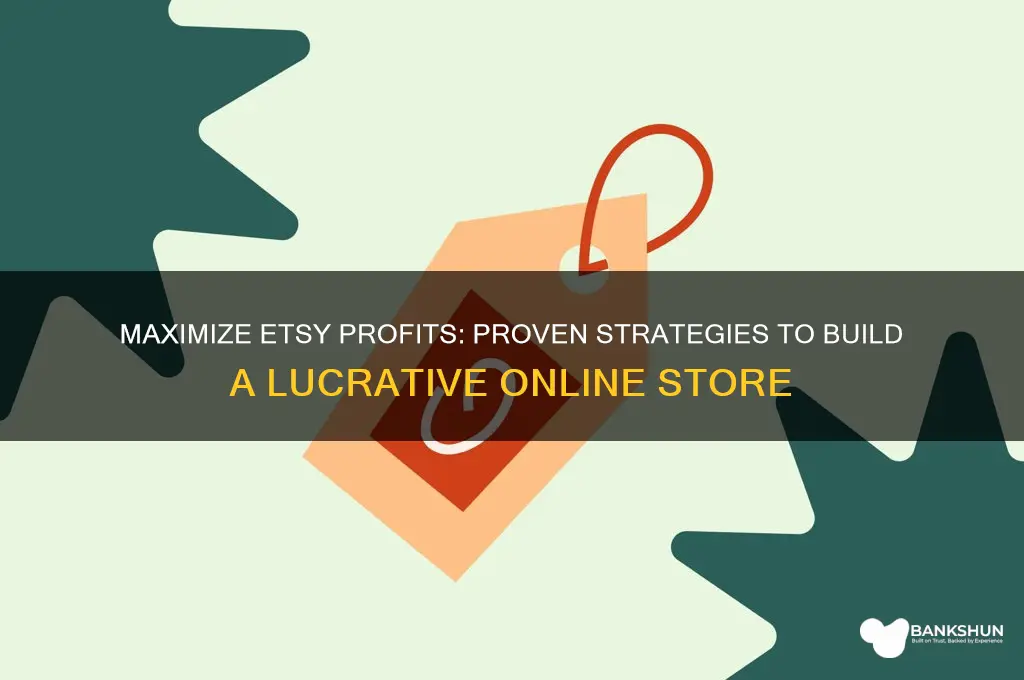 how to make bank from etsy store