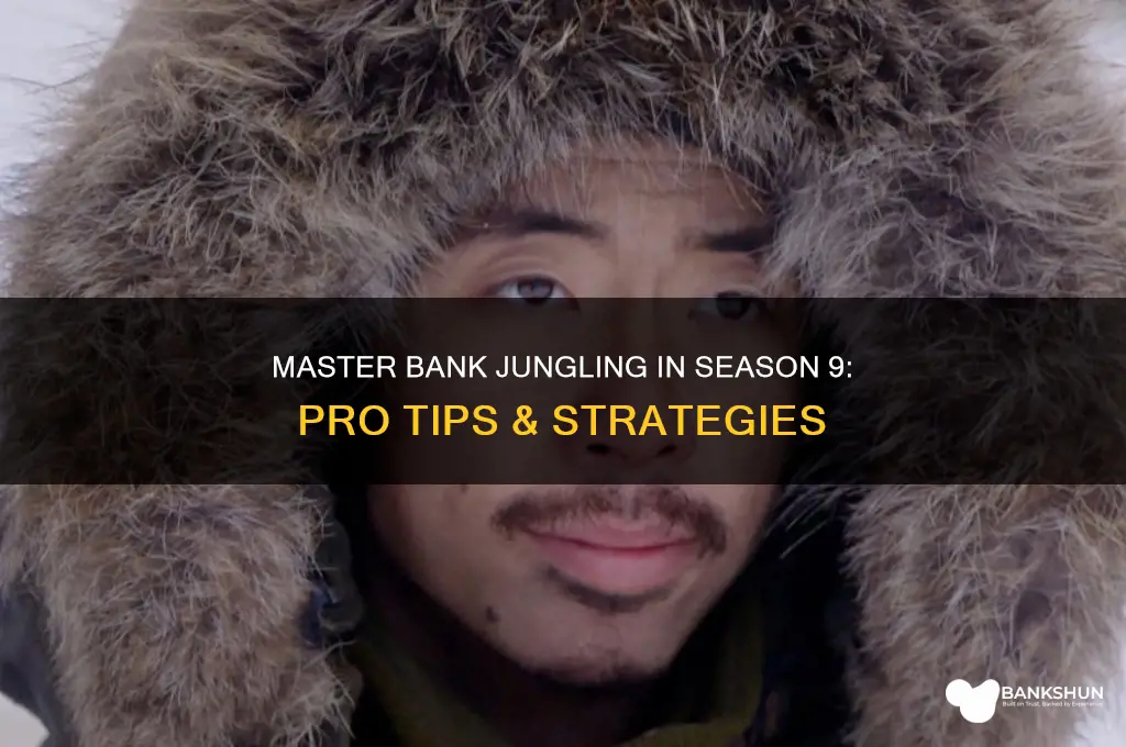 how to make bank jungling season 9
