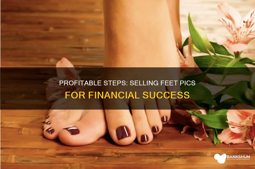 how to make bank selling feet pics