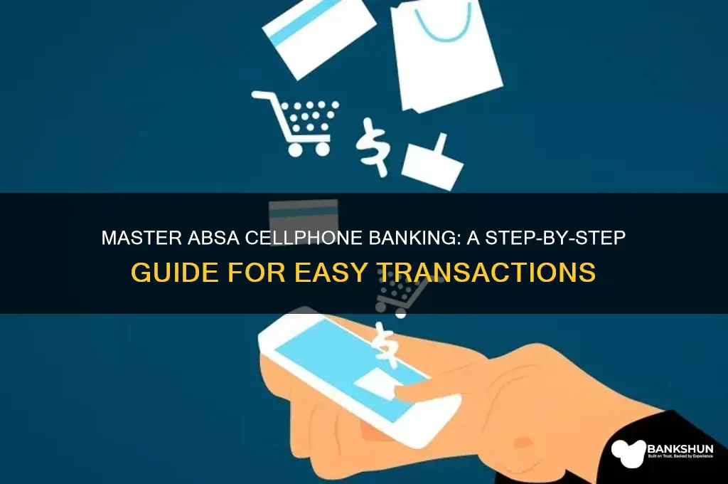 how to make cellphone banking with absa