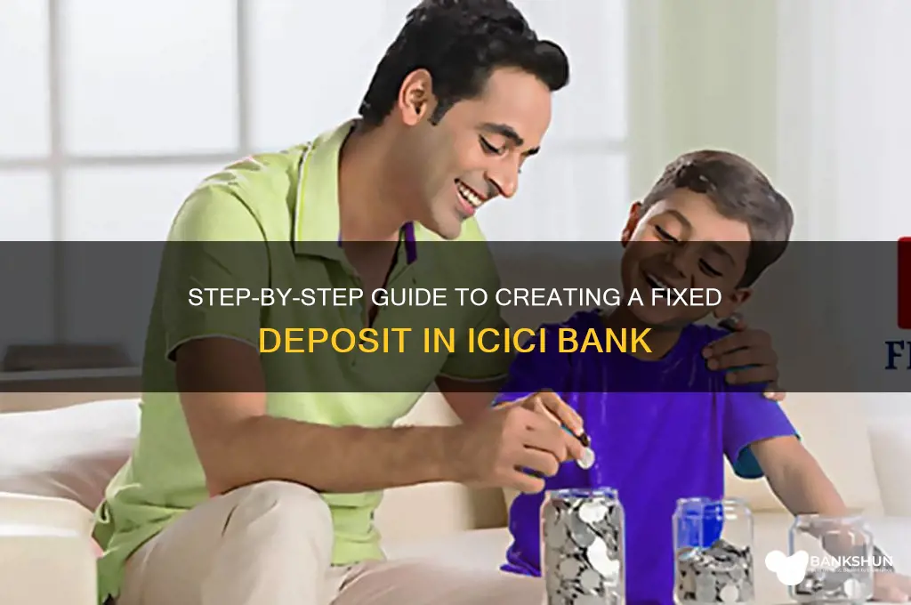 how to make fd in icici bank