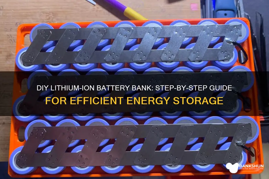 how to make lithium ion battery bank