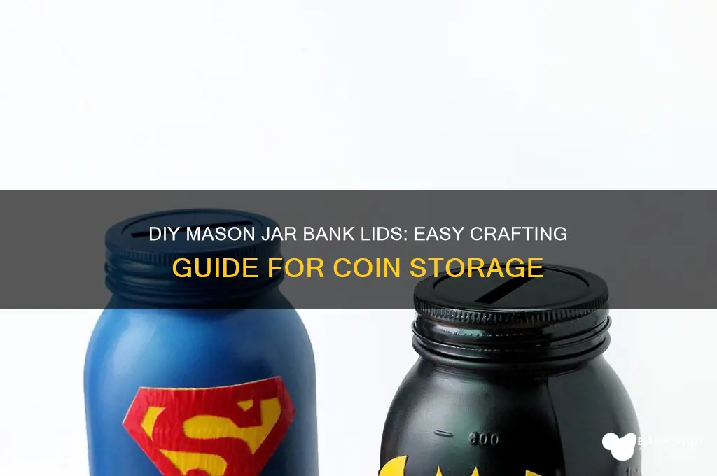 how to make mason jar bank lids