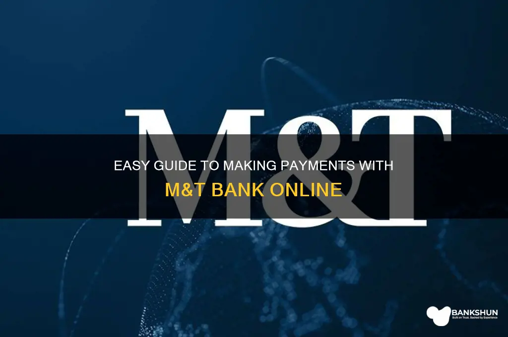 how to make payments m t bank