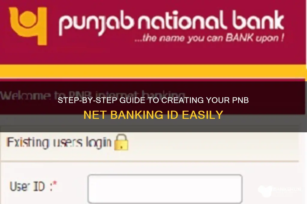 how to make pnb net banking id