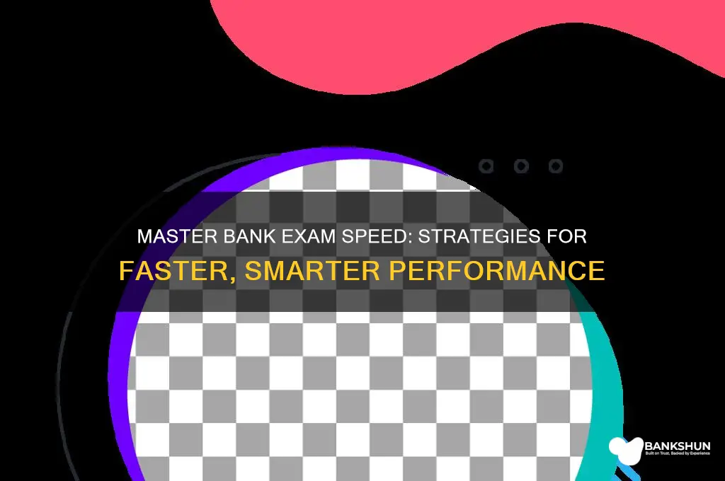 how to make speed in bank exams