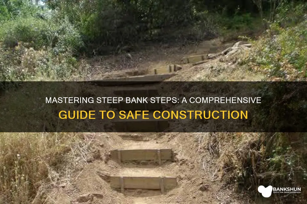 how to make steps on steep bank