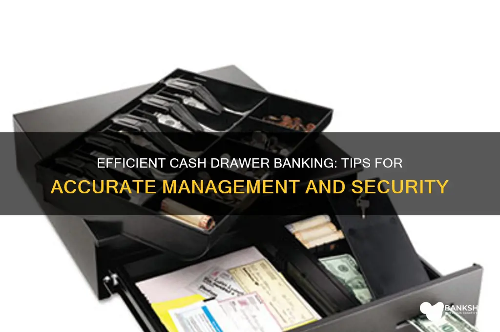 how to manage a cash drawer banking