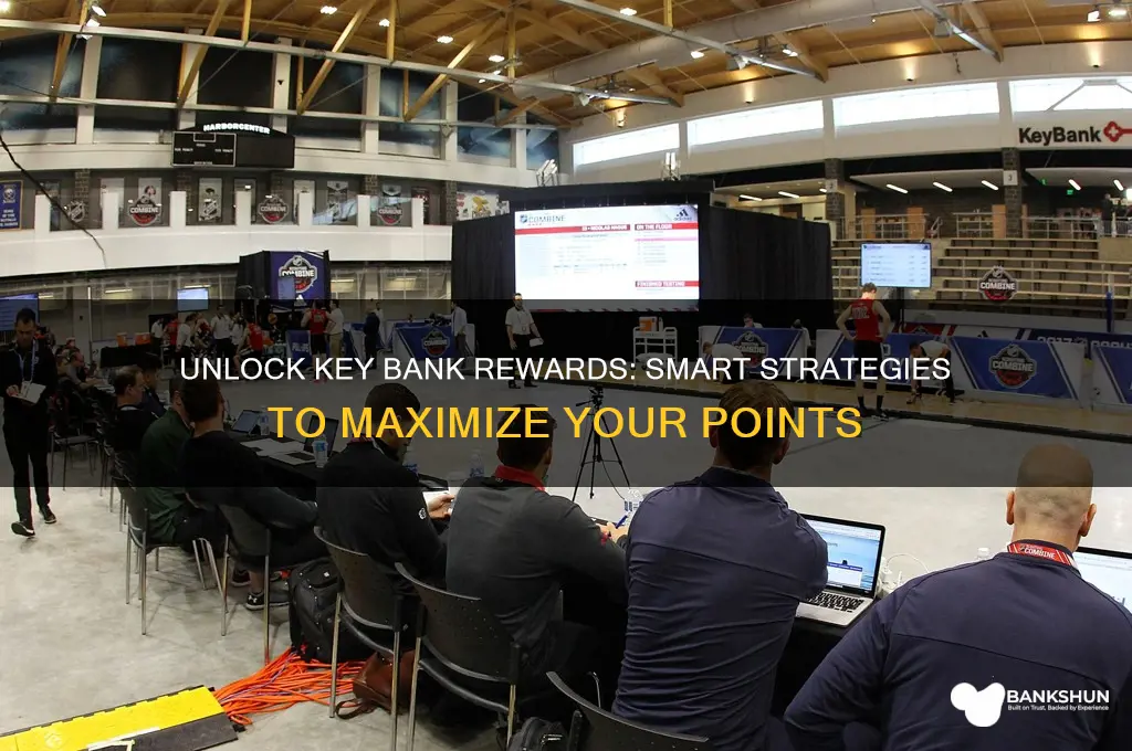 how to maximize key bank reward points