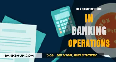 Strategies to Reduce Risk and Enhance Banking Operations Efficiency