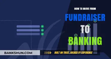 Transitioning from Fundraising to Banking: A Career Shift Guide
