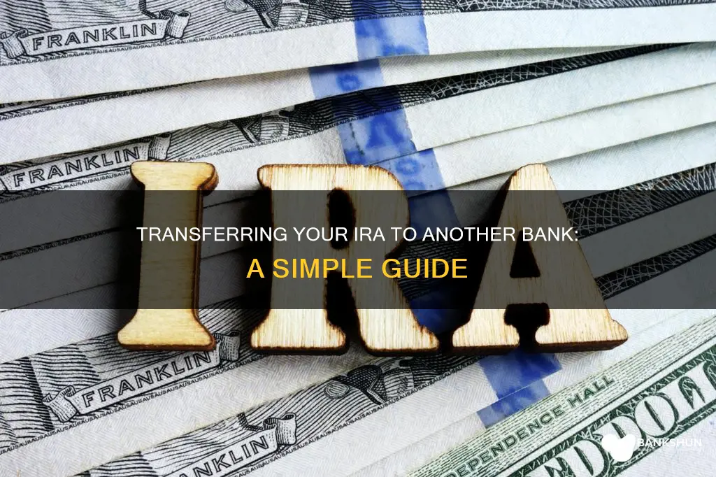 how to move ira to another bank