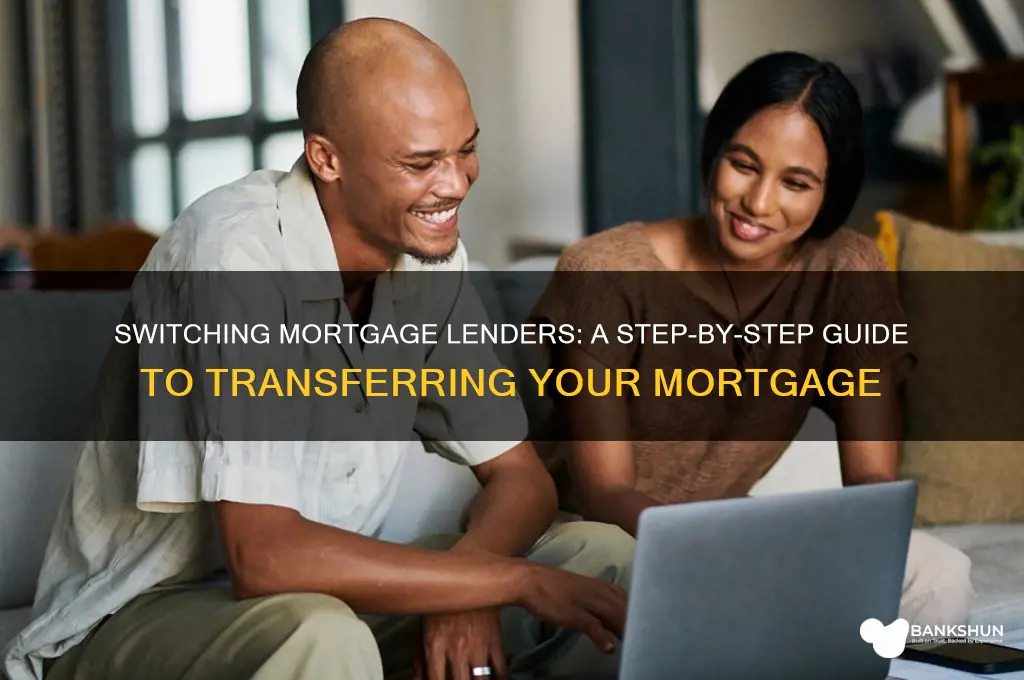 how to move mortgage to another bank