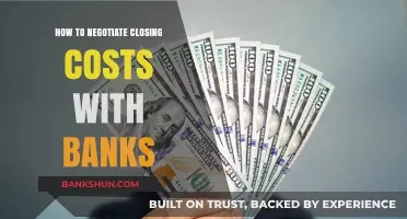 Mastering Bank Negotiations: Strategies to Reduce Your Closing Costs