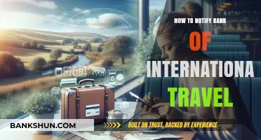 Travel Smart: Notify Your Bank Before International Trips