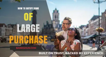 Notify Your Bank of Large Purchases: A Step-by-Step Guide