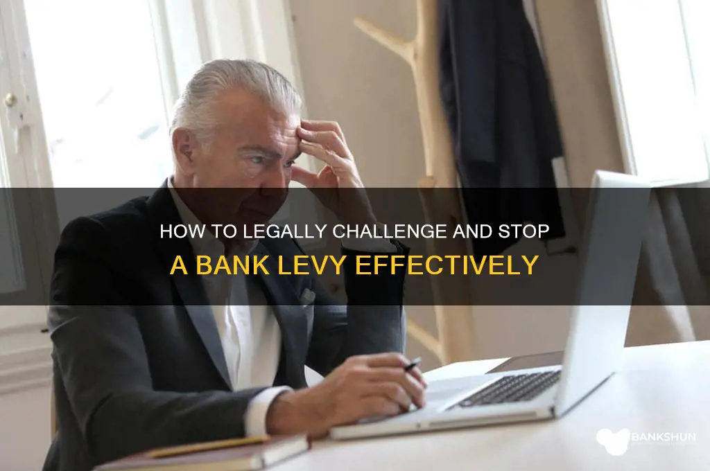 how to object to a bank levy