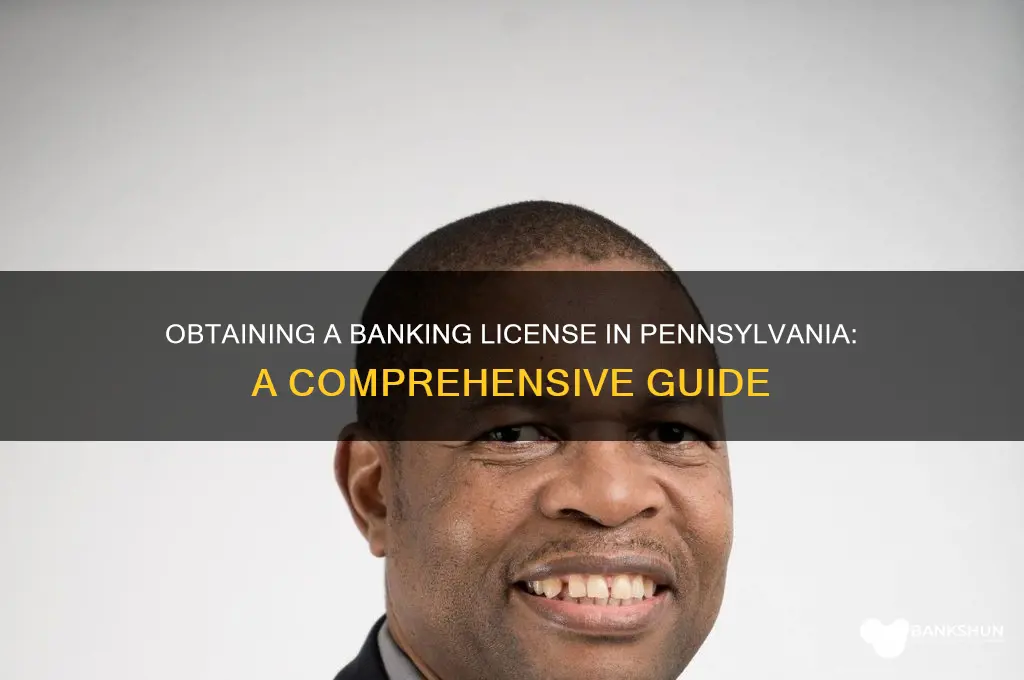 how to obtain banking licesnse in pa