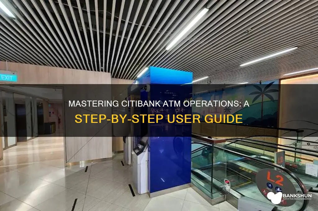 how to operate citi bank bank atm