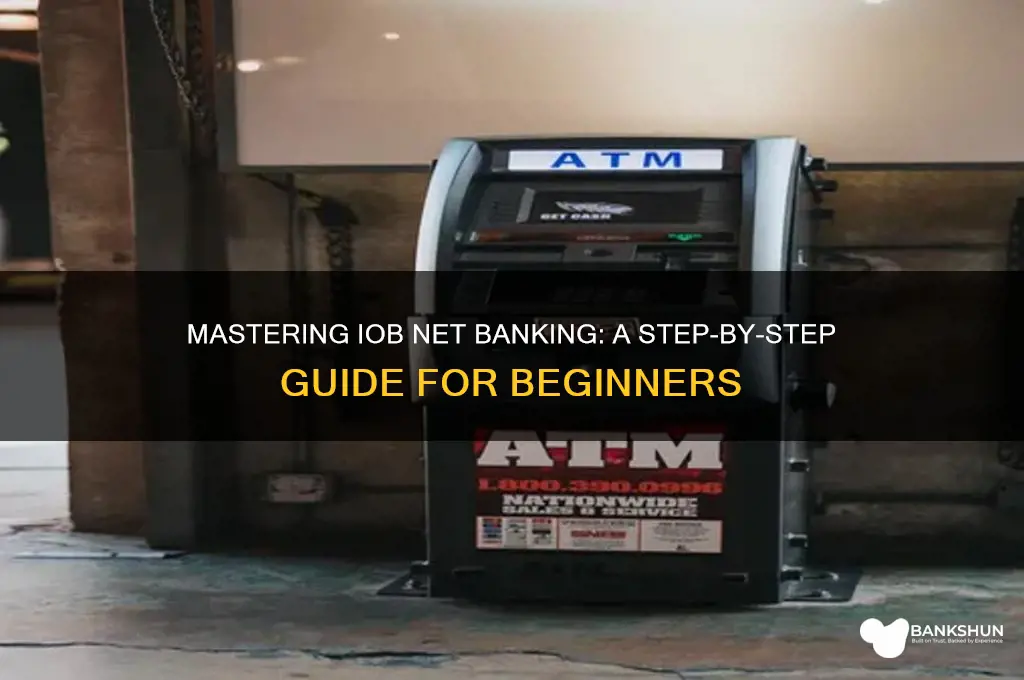 how to operate net banking in iob