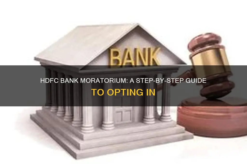 how to opt for moratorium hdfc bank