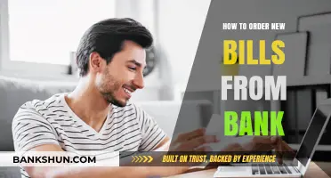 Easy Steps to Order New Bills from Your Bank Account