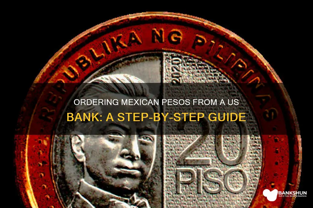 how to order pesos from us bank