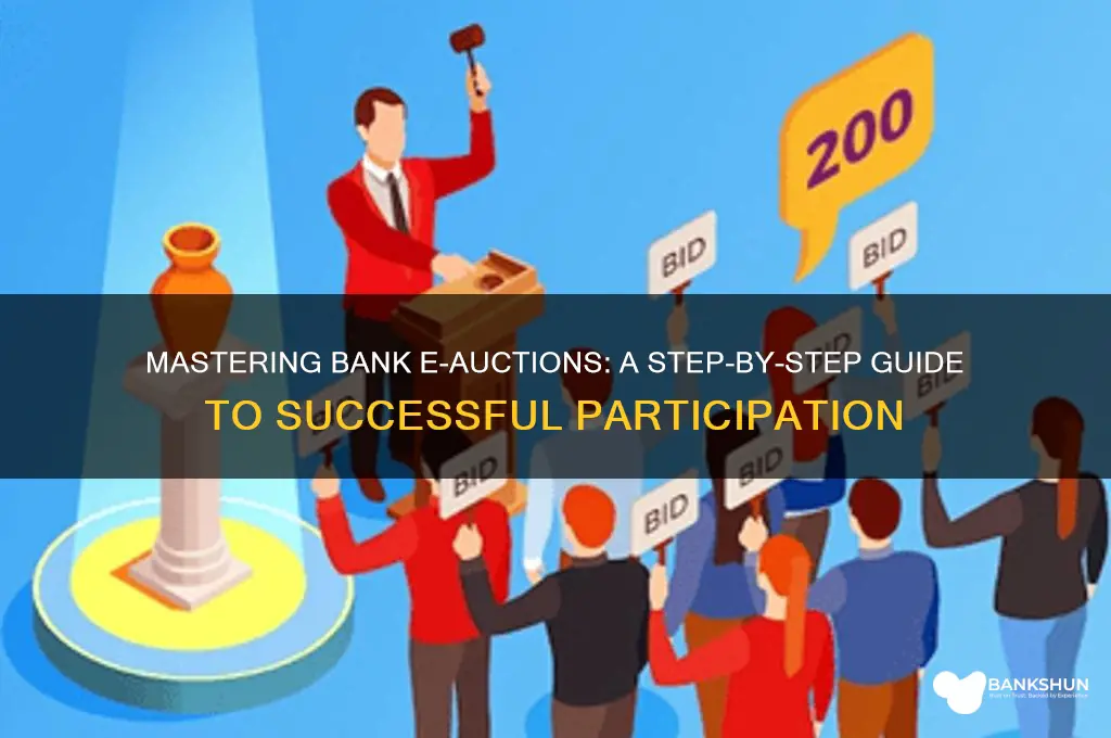 how to participate in bank e auction