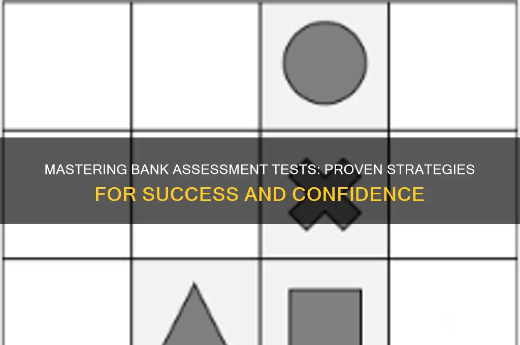 how to pass a bank assessment test
