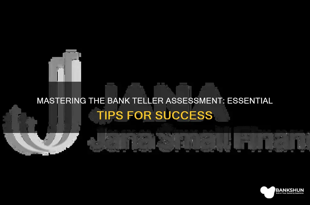 how to pass a bank teller assessment